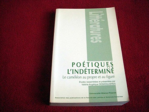 Poétiques de l'indéterminé: Le caméléon au propre et au figuré book