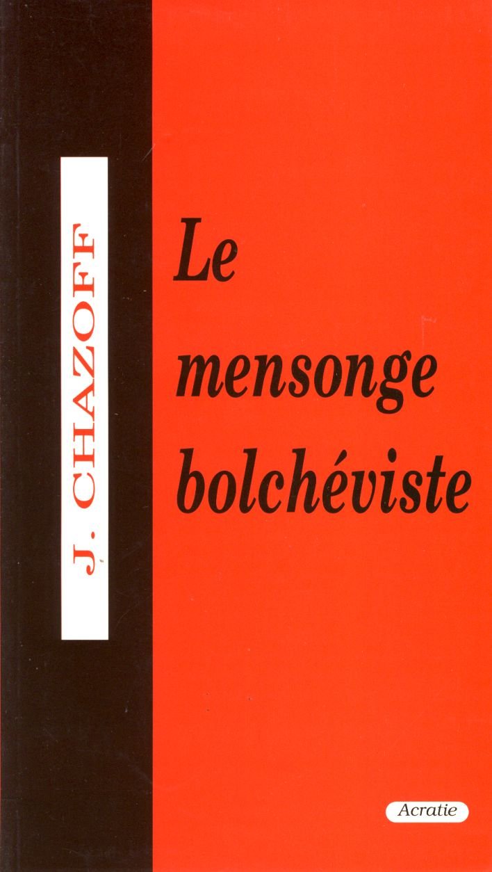 Le mensonge bolchéviste book
