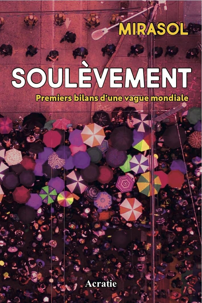 Soulevement - Premiers Bilans d'une Vague Mondiale Essays & Short Stories