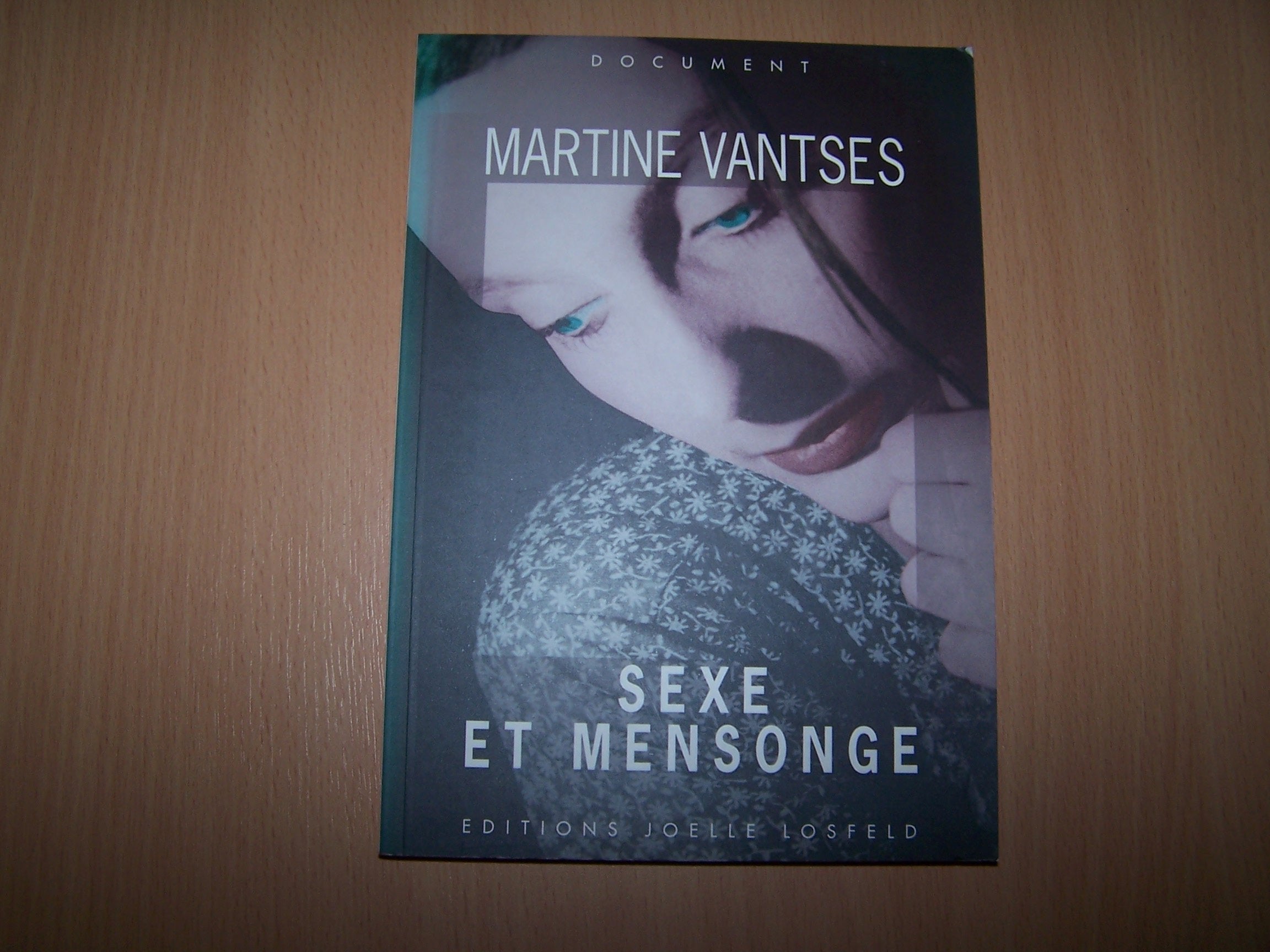 Sexe et mensonge - Martine vantses book