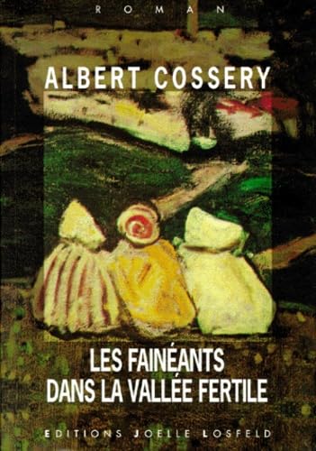 Les fainéants dans la vallée fertile book