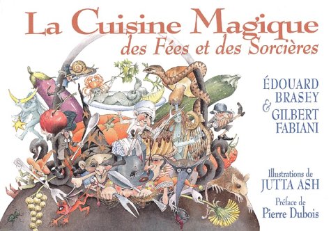 La cuisine magique des fées et des sorcières book