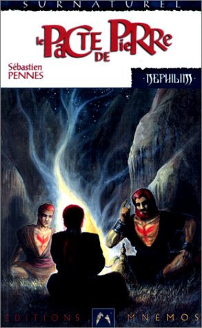 Nephilim cycle des phenix 2 - Le Pacte de pierre book