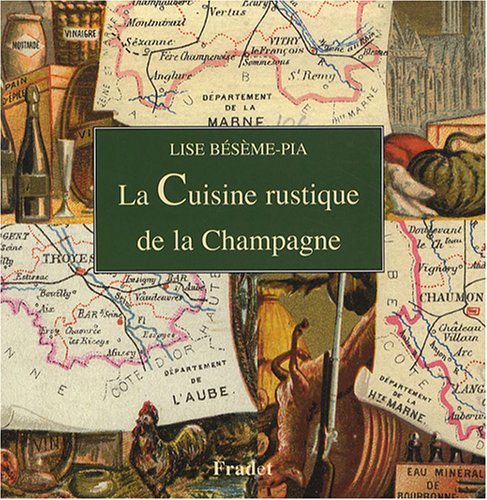 La Cuisine rustique de la Champagne book