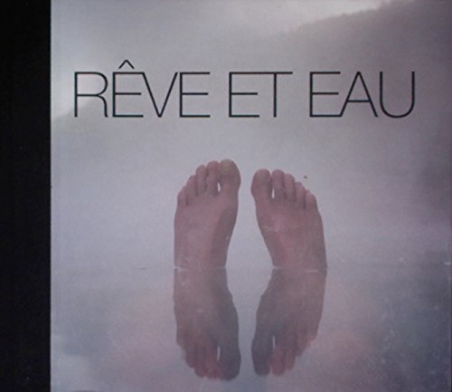 Reve et Eau book