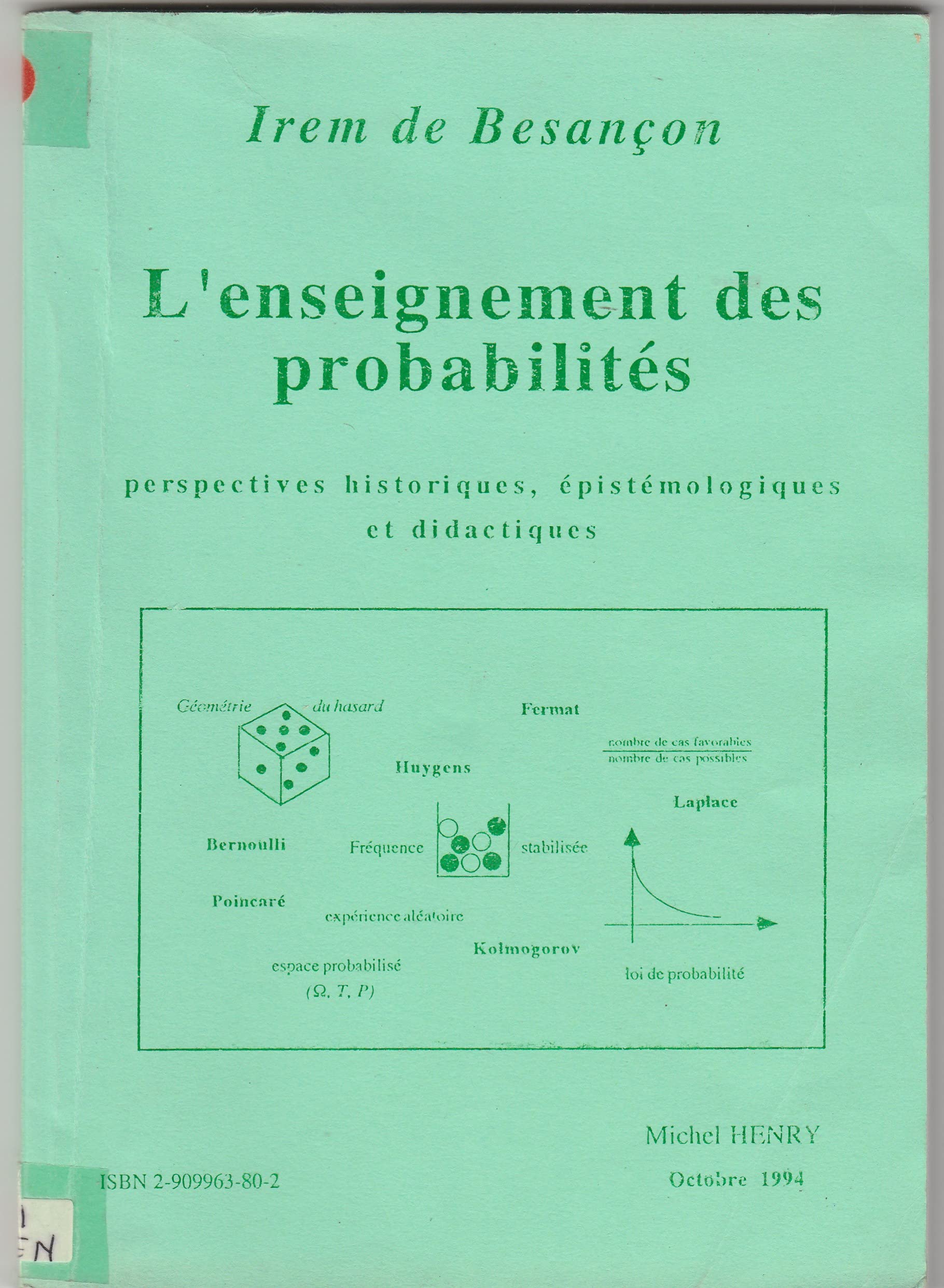L'enseignement des probabilités: Perspectives historiques, épistémologiques et didactiques book