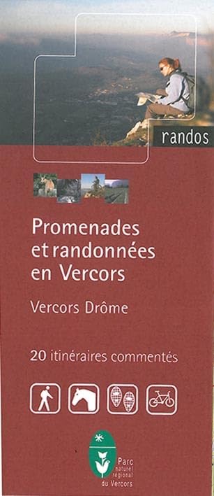 Promenades et randonnées en Vercors : 20 Itinéraires commentés Vercors-Drôme Books