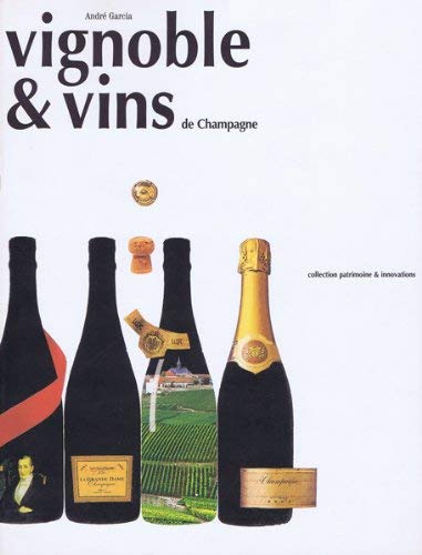 Vignoble & vins de Champagne (Collection Patrimone & innovations) book