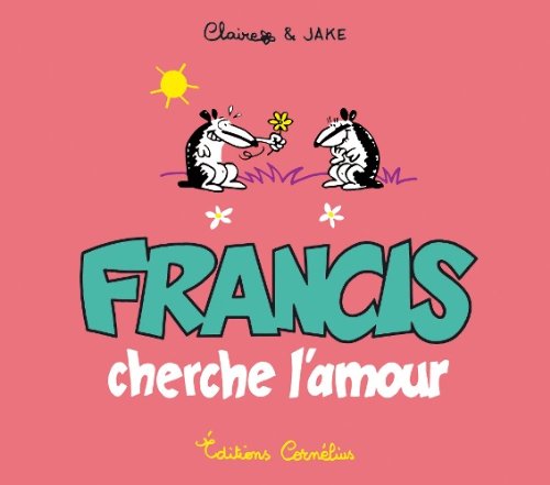 FRANCIS CHERCHE L AMOUR book