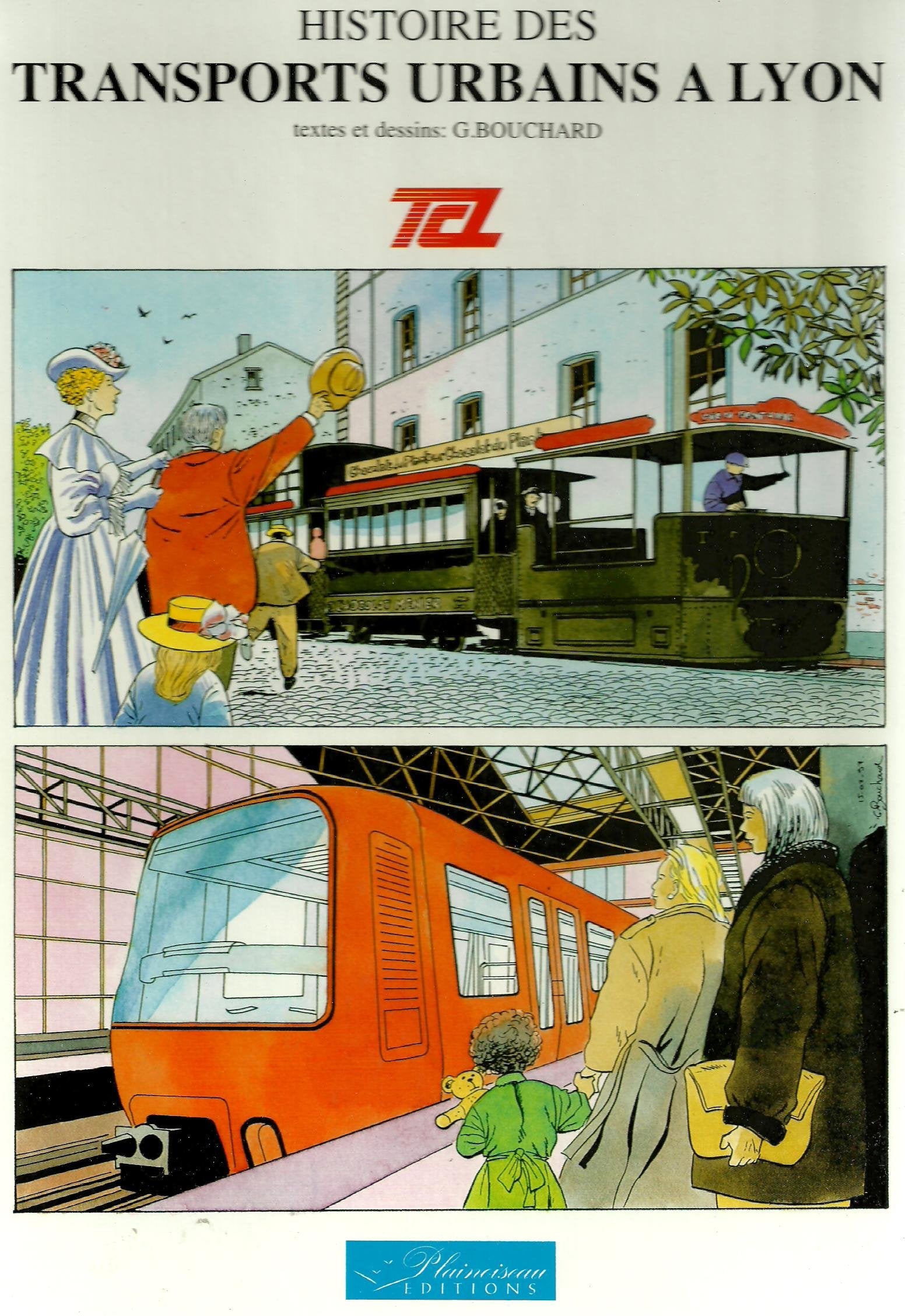 HISTOIRE DES TRANSPORTS URBAINS A LYON Books