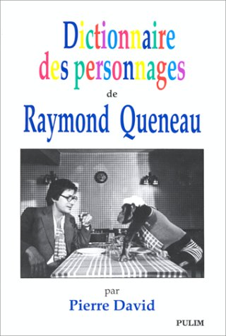 Dictionnaire des personnages de Raymond Queneau Books