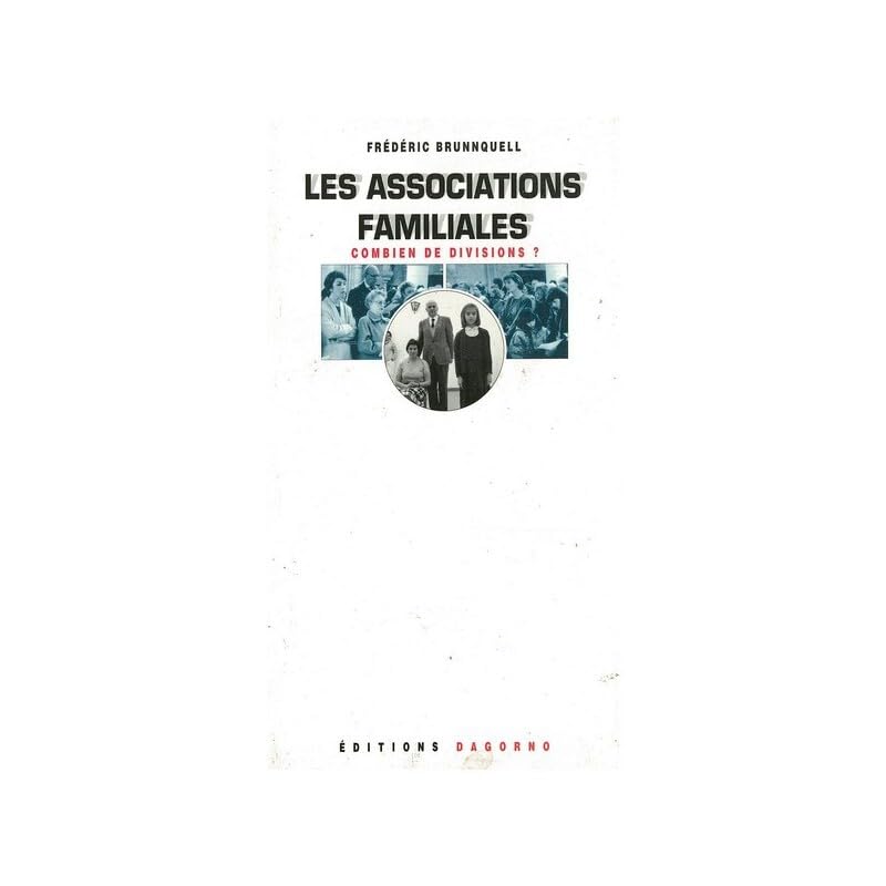Les Associations familiales : combien de divisions ? Dossier et enquête book