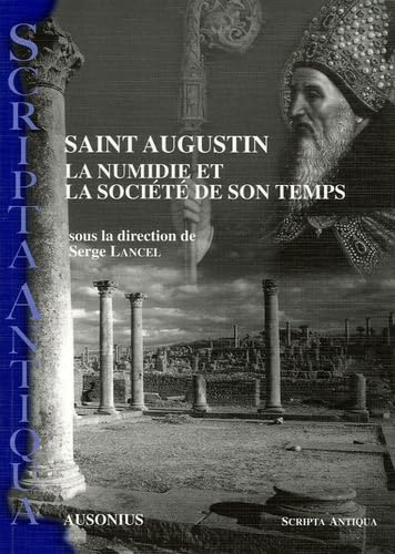 Saint augustin la numidie et la société de son temps book