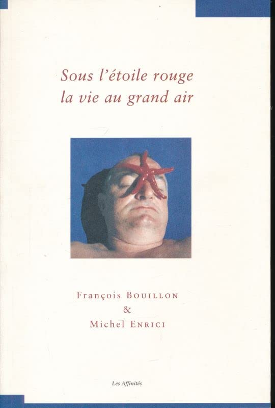 Sous l'étoile rouge, la vie au grand air book