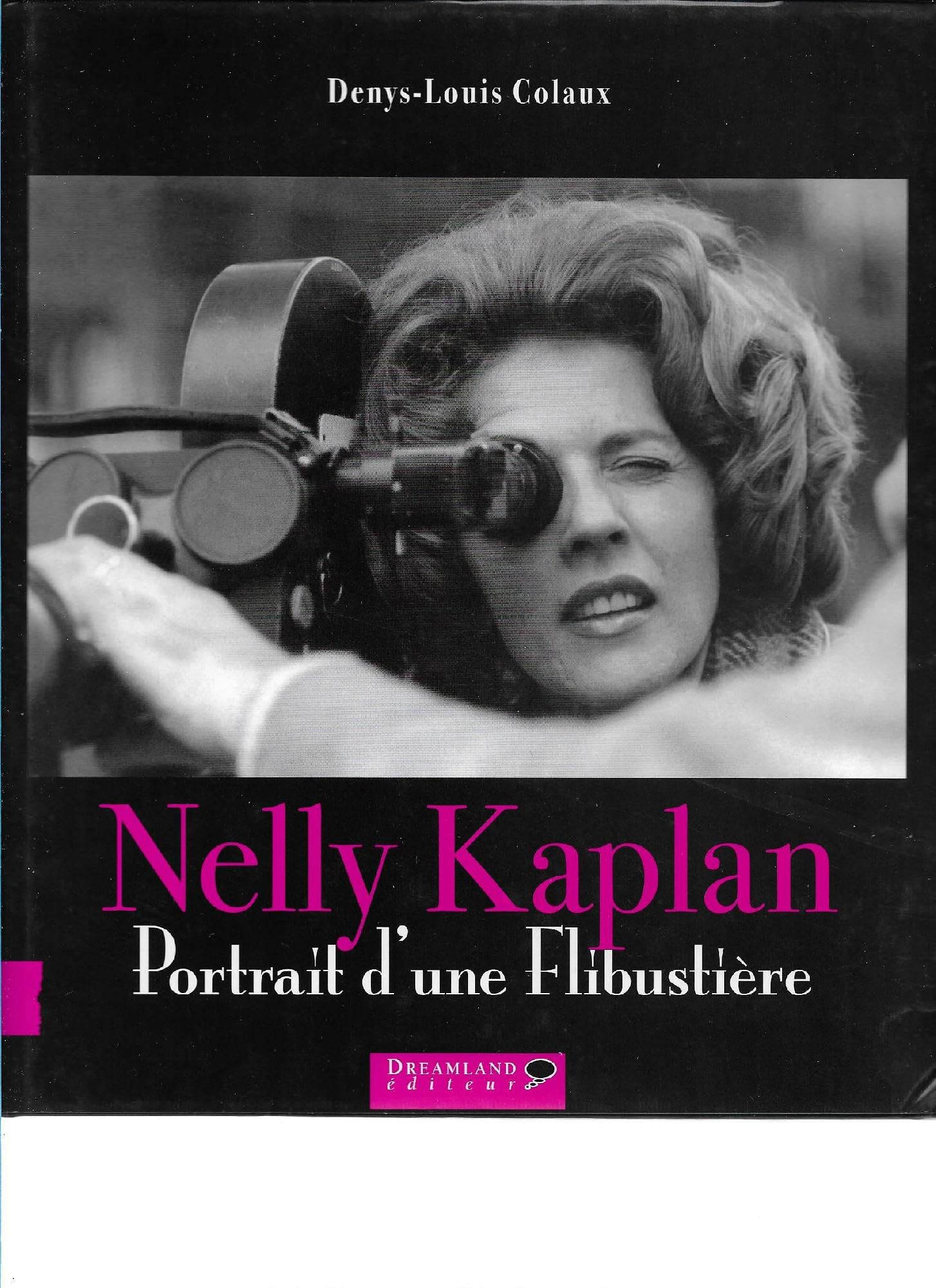 Nelly Kaplan, portrait d'une flibustière book