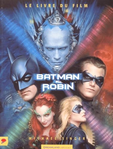 Batman et Robin : le livre du film book