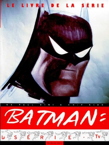 BATMAN.: Le livre de la série Books