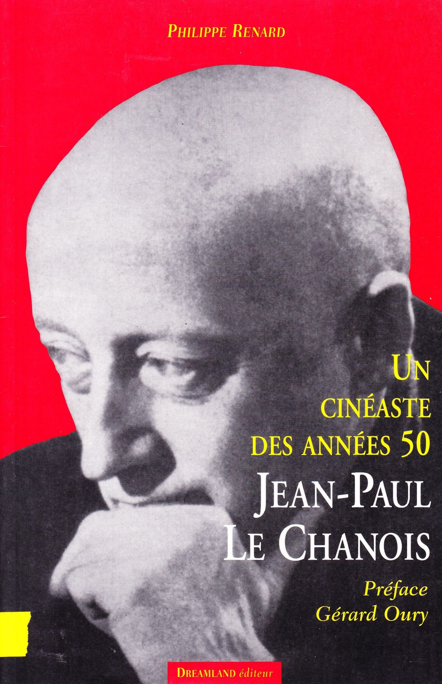 Jean-Paul Le Chanois. Un Cineaste Des Annees 50 Books