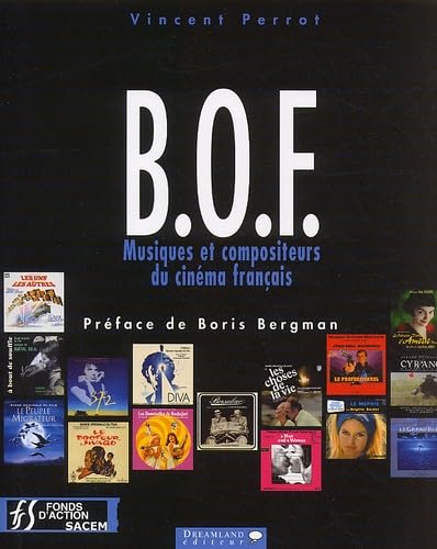 BOf.: Musiques et compositeurs du cinéma français. Avec DVD Books