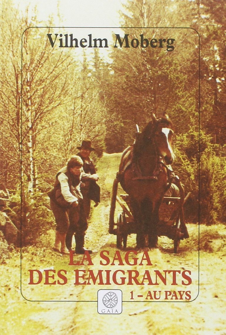 La Saga des émigrants, tome 1 : Au pays Fiction