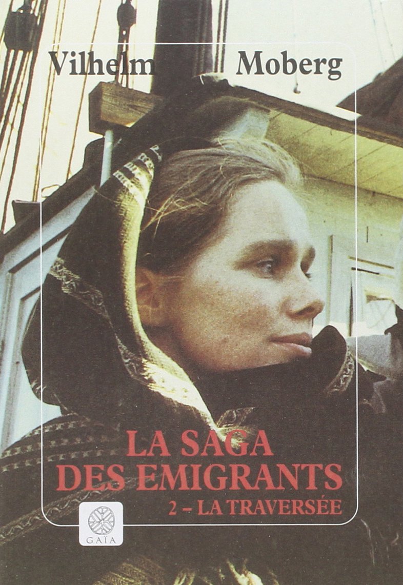 La Saga des émigrants, tome 2 ; La traversée book