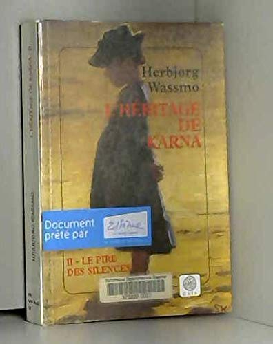 L'Héritage de Karna, tome 2 : Le Pire des silences book