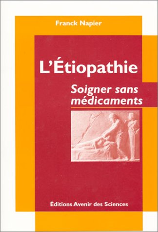 Product Image: L'Etiopathie : Soigner sans médicaments