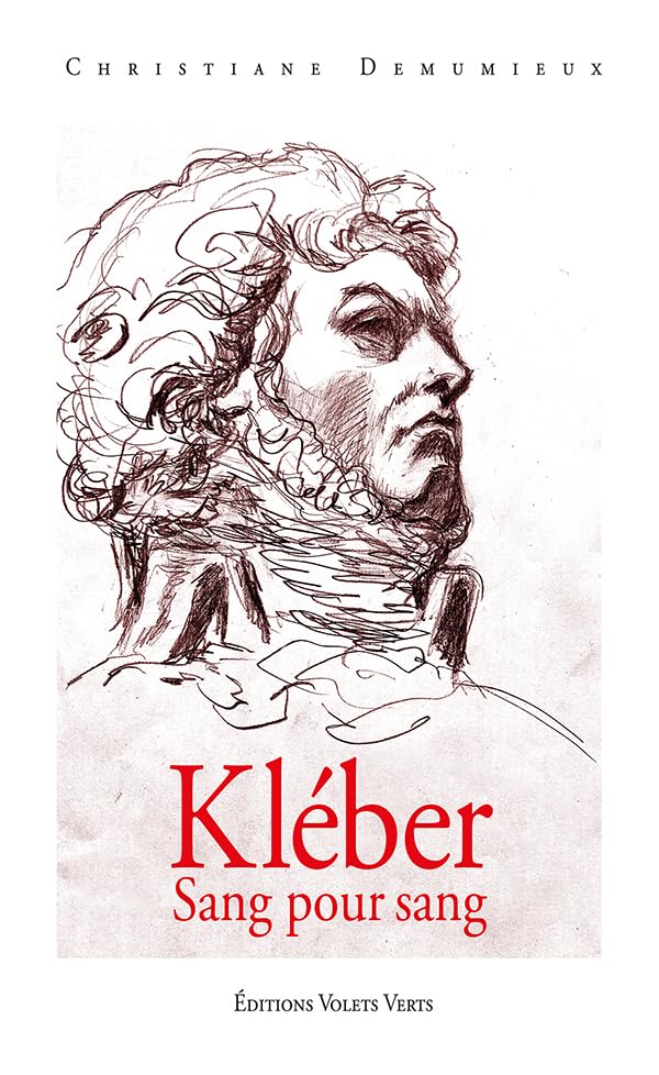 KLEBER. SANG POUR SANG Politics & History