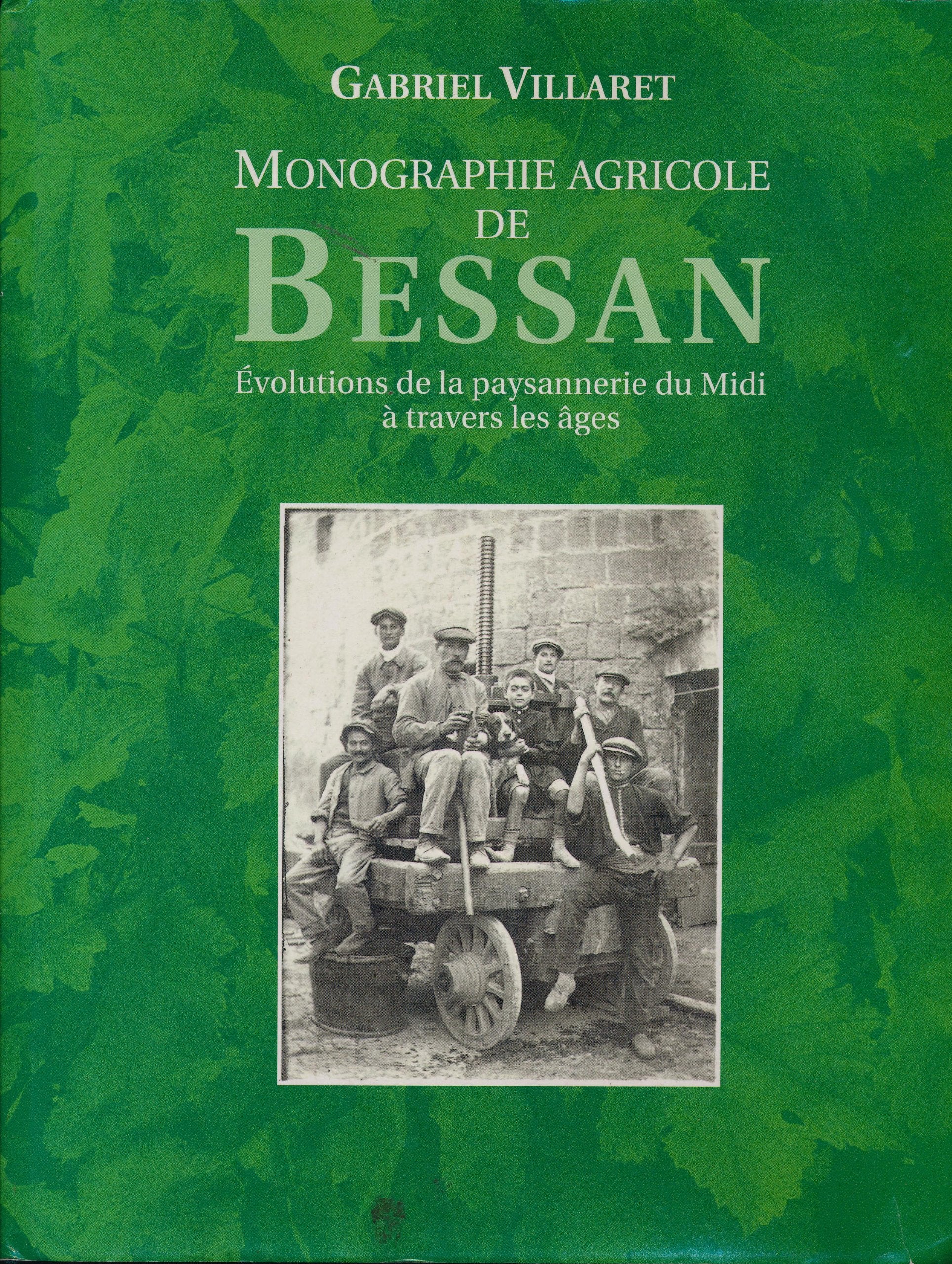 Monographie agricole de Bessan: Evolutions de la paysannerie du Midi à travers les âges Books
