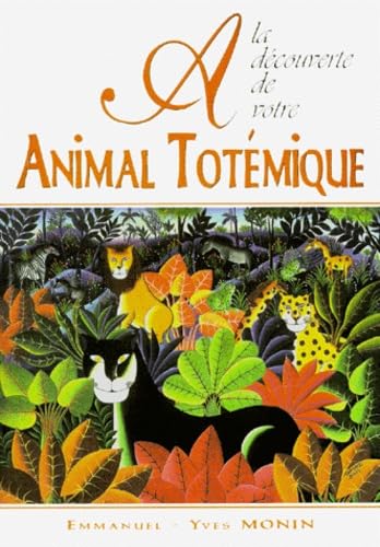 A la découverte de votre animal totémique book