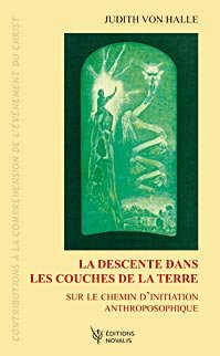 La descente dans les couches de la Terre sur le chemin d’initiation anthroposophique book