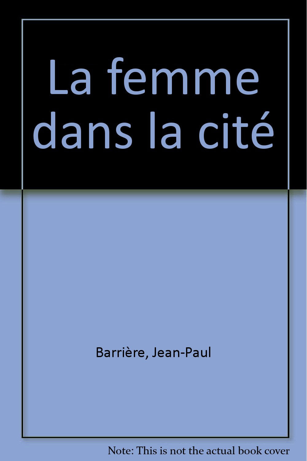 La femme dans la cité Books