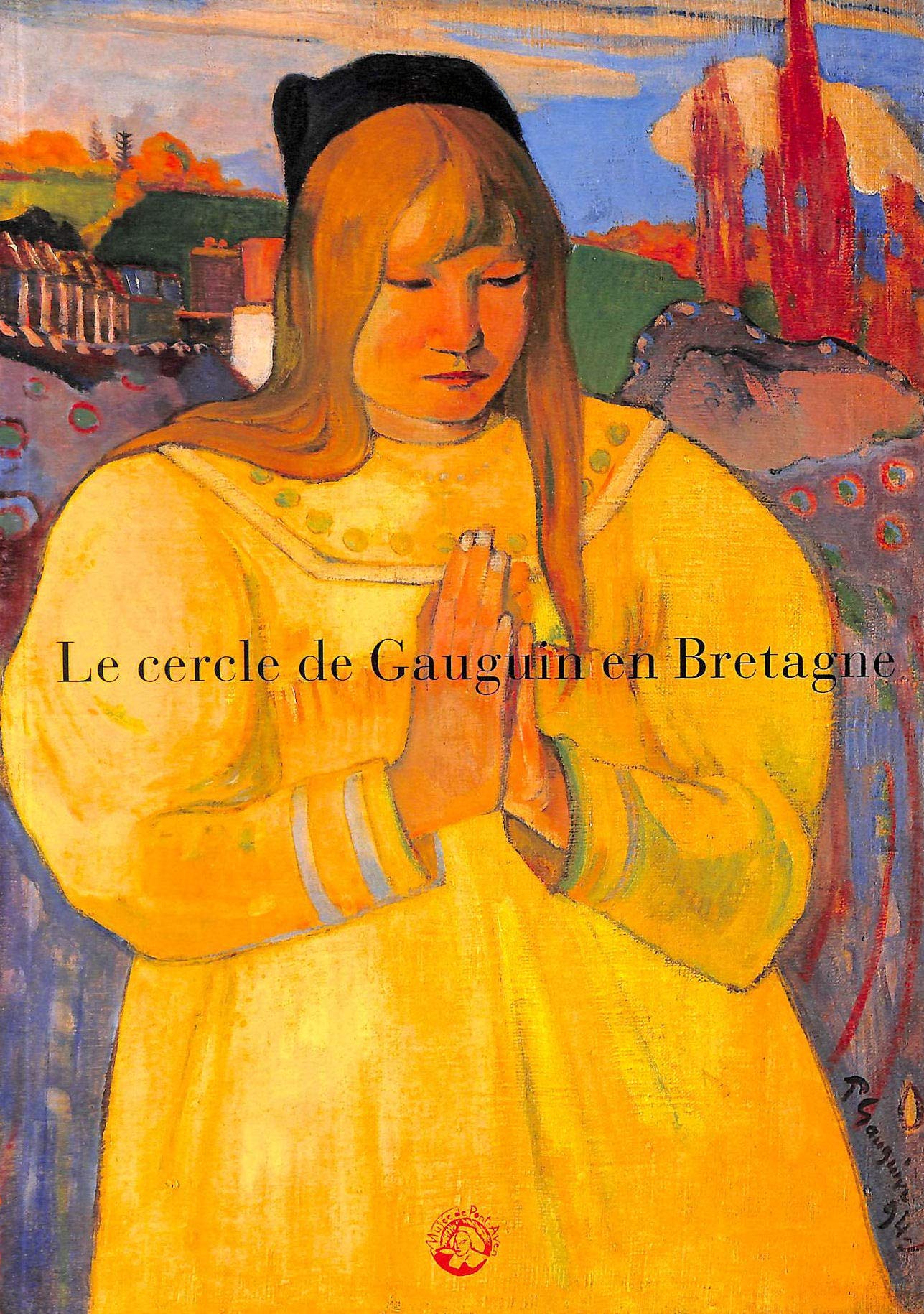 Le cercle de gauguin en bretagne (1894). exposition (25 juin-26 septembre 1994) Books