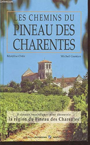 Les chemins du Pineau des Charentes book
