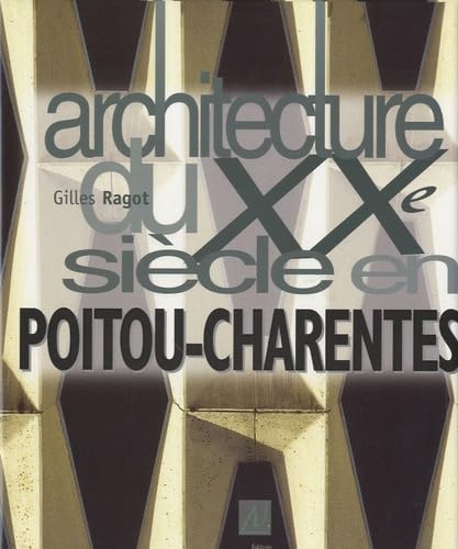 Architecture du XXe siècle en Poitou-Charentes book