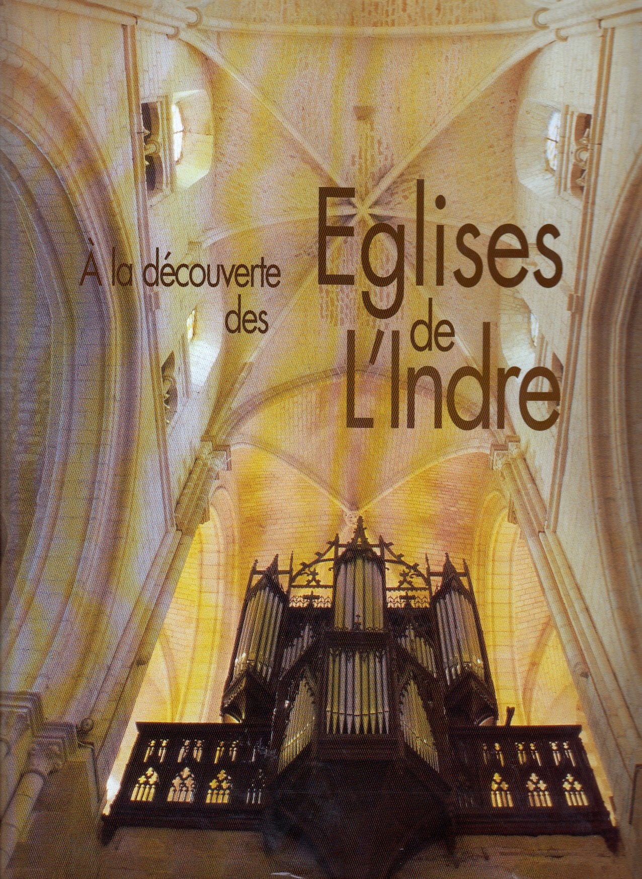 A la découverte des églises de l'Indre Books