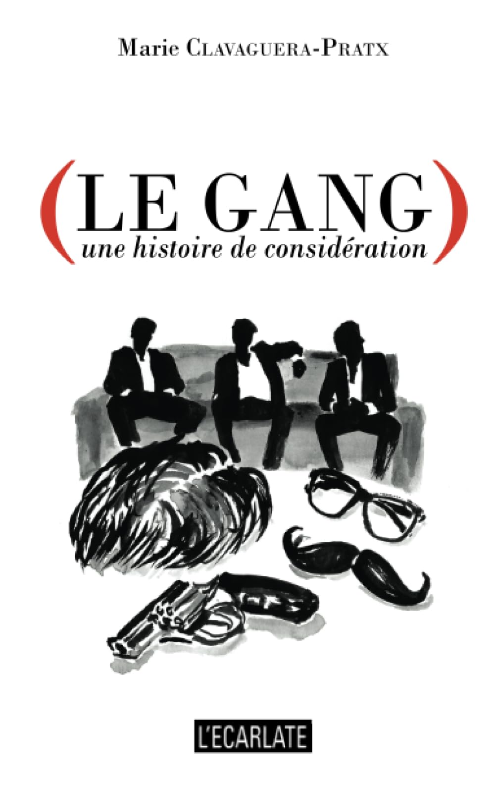 LE GANG: une histoire de considération book