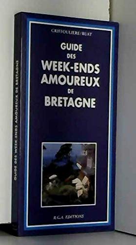 GUIDE WEEK ENDS AMOUREUX DE BRETAGNE book