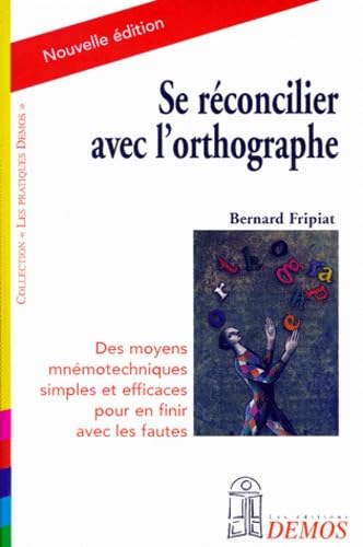 Se réconcilier avec l'orthographe book