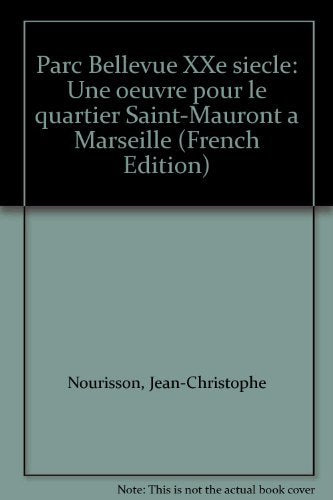 Parc Bellevue XXe siècle : une oeuvre pour le quartier Saint-Mauront à Marseille Books