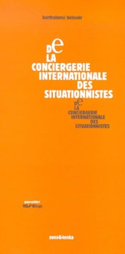 De la Conciergerie internationale des situationnistes book