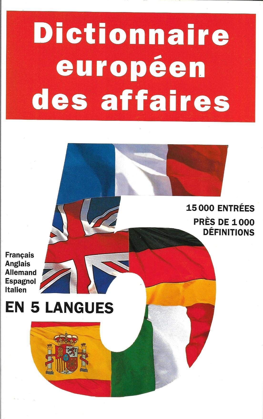 Dictionnaire européen des affaires book