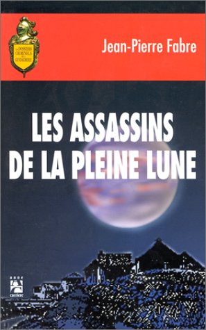Les assassins de la pleine Lune book