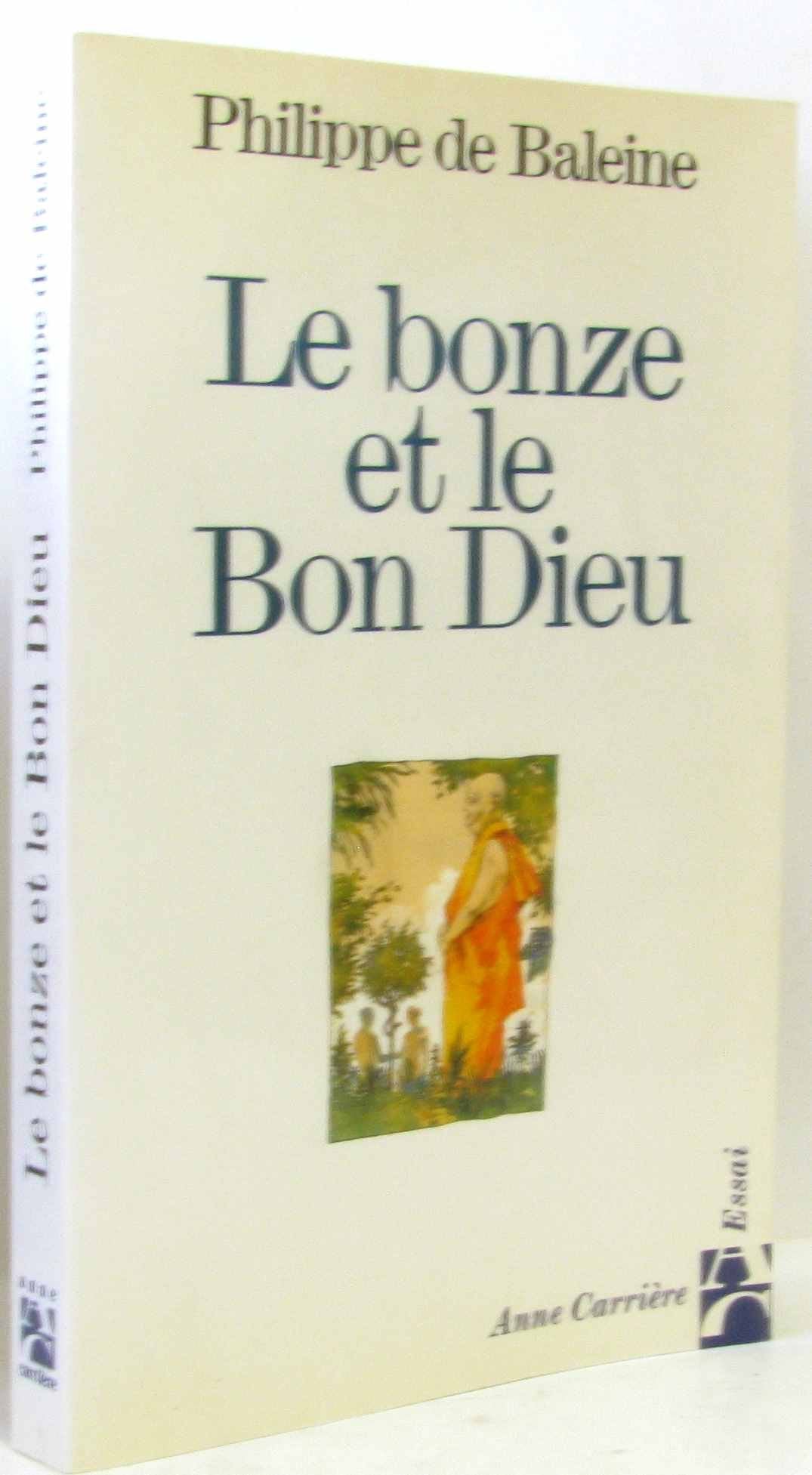 Le bonze et le bon Dieu book