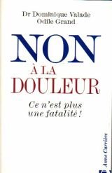 Non à la douleur : ce n'est plus une fatalité Medicine