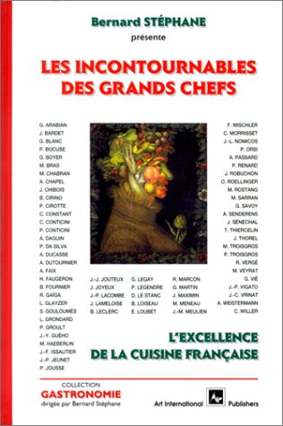 Les Incontournables des Grands Chefs : l'excellence de la cuisine française book