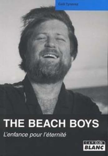 Beach Boys : L'Enfance pour l'éternité book