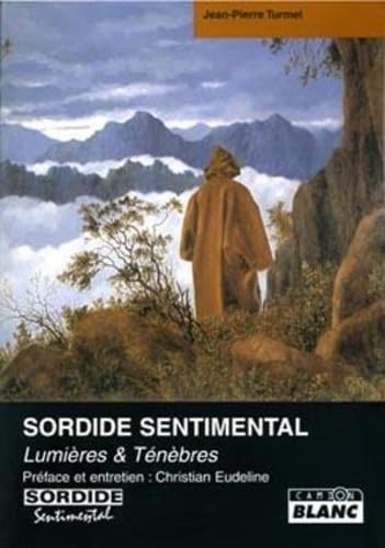Sordide sentimental : Lumière & Ténèbres: Lumière et Ténèbres Books