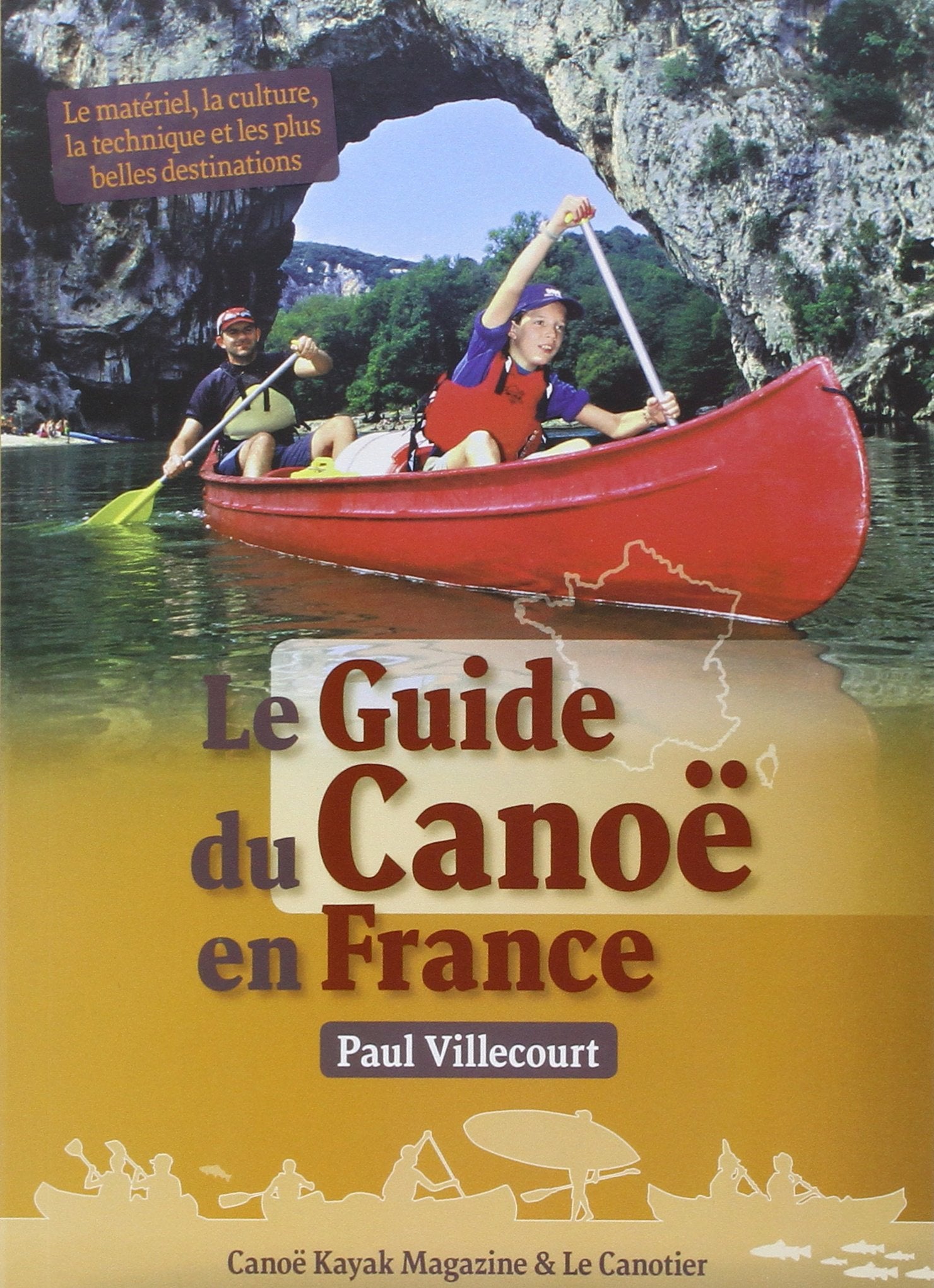 Le guide du canoé en France book