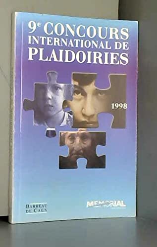 9e Concours international de plaidoiries : 25 janvier 1998, au Mémorial de Caen book